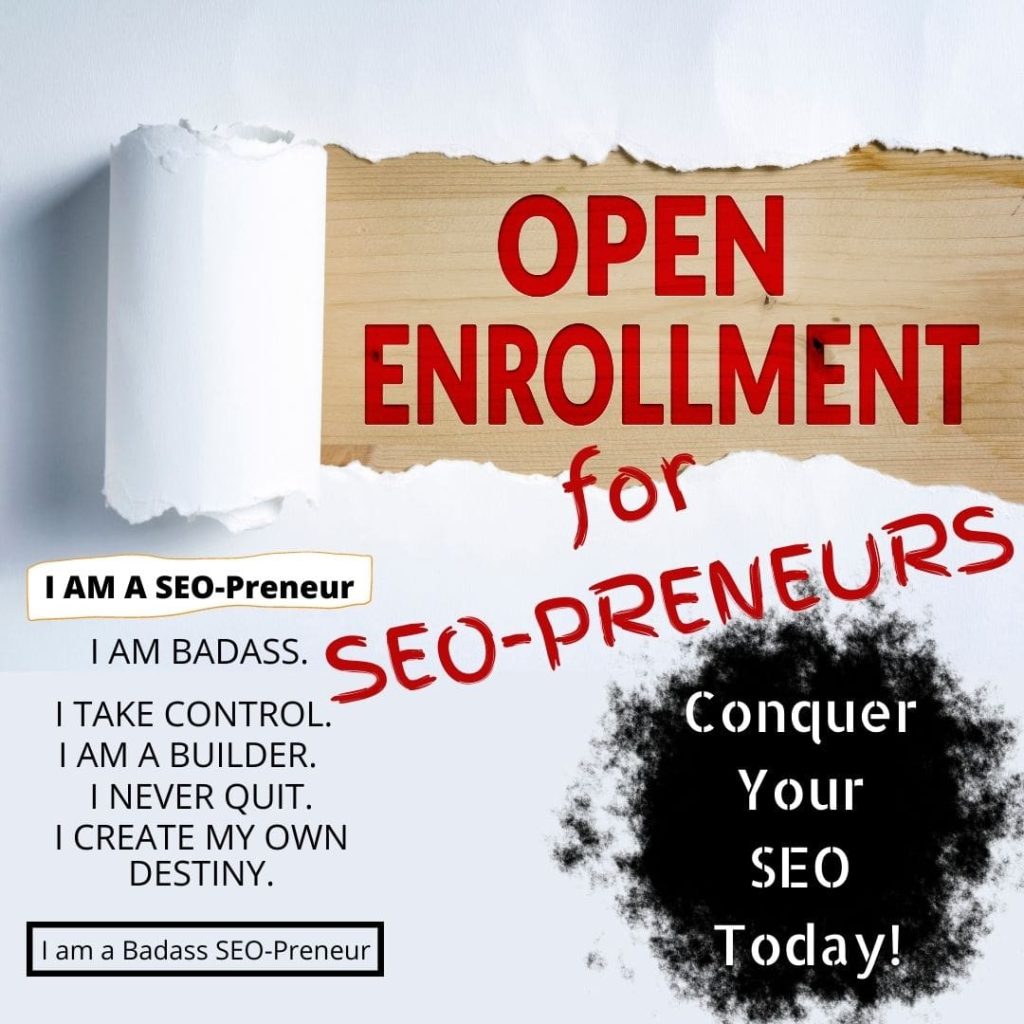 picture of open enrollment for SEO-Preneurs